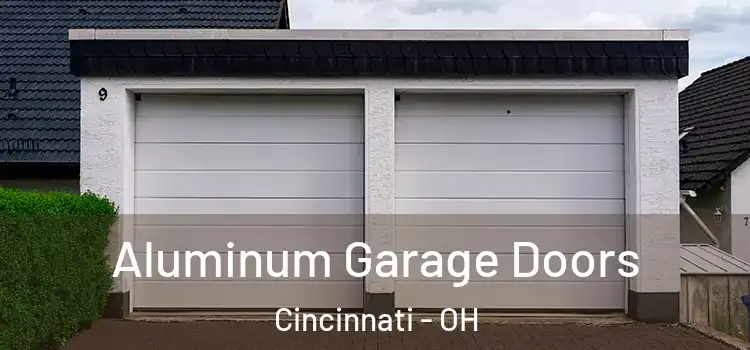  Aluminum Garage Doors Cincinnati - OH