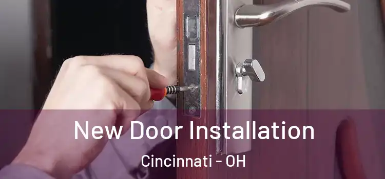  New Door Installation Cincinnati - OH