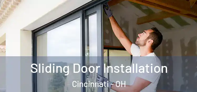  Sliding Door Installation Cincinnati - OH